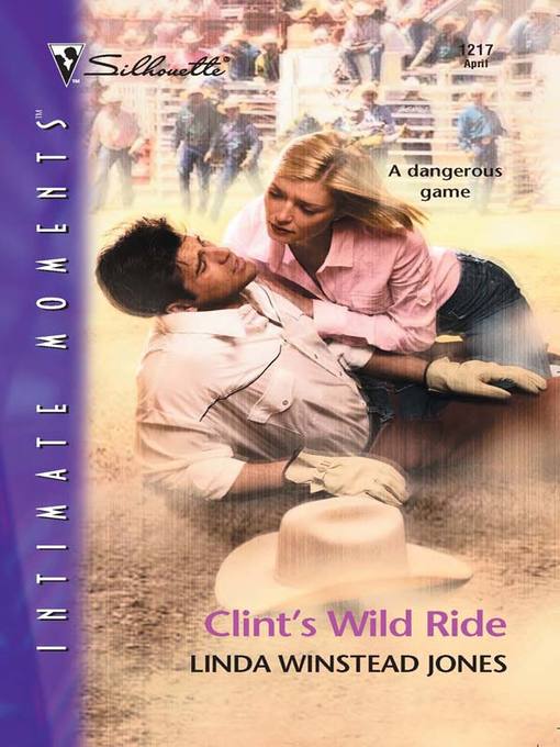 Title details for Clint's Wild Ride by Linda Winstead Jones - Available